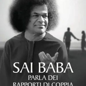Di Tendenza Sai Baba parla dei rapporti di coppia