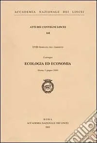 Ecologia ed economia. 18ª giornata dell‘ambiente. Convegno (Roma, 5 giugno 2000) Spedito Oggi