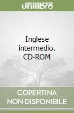 Professionale Inglese intermedio. CD-ROM