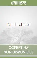 Offerta Riti di cabaret