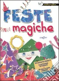 Quantità Limitata Feste magiche. Ediz. illustrata