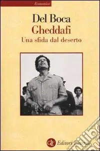 Compra Oggi Stesso Gheddafi. Una sfida dal deserto