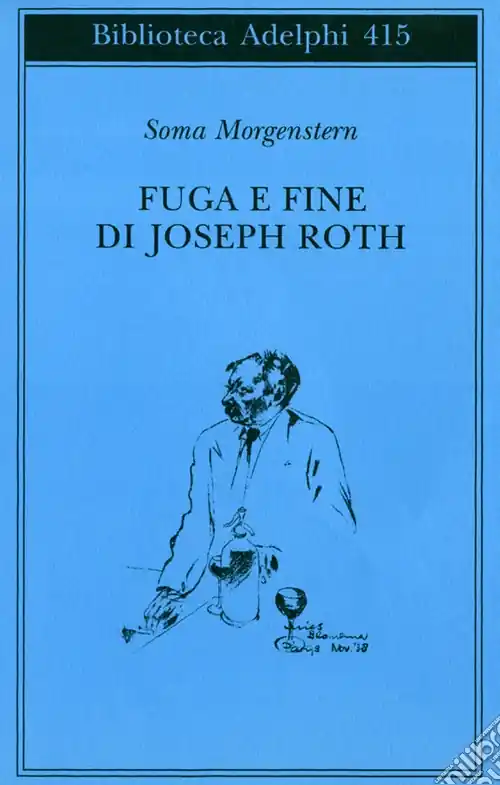 Fuga e fine di Joseph Roth Nuovo Arrivo