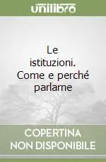 Le istituzioni. Come e perché parlarne A Buon Prezzo