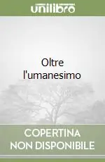 Prezzo Di Fabbrica Oltre l‘umanesimo