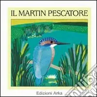 Saldi Il martin pescatore