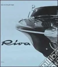 Ordina Subito Riva. Un nome un progetto. Ediz. illustrata