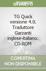 Saldi TG Quick versione 4.0. Traduttore Garzanti inglese-italiano. CD-ROM