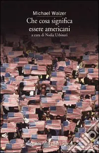 Must-Have Che cosa significa essere americani