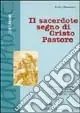 Reso Gratuito Il sacerdote segno di Cristo pastore