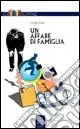 Un affare di famiglia Promozione