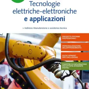 Tecnologie elettriche-elettroniche e applicazioni. Per gli Ist. professionali. Con e-book. Con espansione online vol. 3 Ultima Occasione