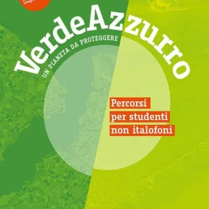Prezzo Conveniente Verdeazzurro. Un pianeta da proteggere. Percorsi per studenti non italofoni. Per la Scuola media. Con e-book. Con espansione online