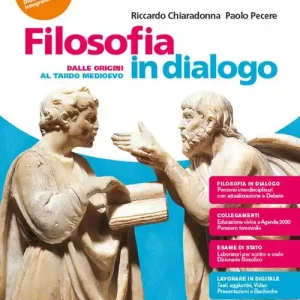 Filosofia in dialogo. Con Filosofia per tutti. Per le Scuole superiori. Con e-book. Con espansione online vol. 1 Nuova Collezione