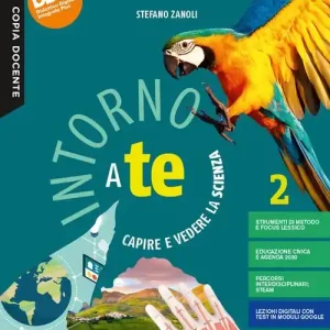 Prezzo Basso Intorno a te. Capire e vedere la scienza. Per la Scuola media. Con e-book. Con espansione online vol. 2