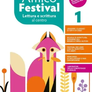 Amico Festival. Lettura e scrittura al centro. Con Mito ed epica. Per la Scuola media. Con e-book. Con espansione online Pagamento Sicuro