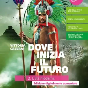 Dove inizia il futuro plus. Con Quaderno delle competenze. Per la Scuola media. Con e-book. Con espansione online vol. 2 Occasione Imperdibile