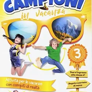 Promozione Esclusiva Campioni in vacanza. Per la Scuola elementare vol. 3