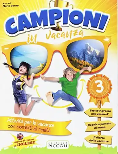 Promozione Esclusiva Campioni in vacanza. Per la Scuola elementare vol. 3