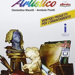Compra Adesso Laboratorio artistico. Per le Scuole superiori. Con e-book. Con espansione online