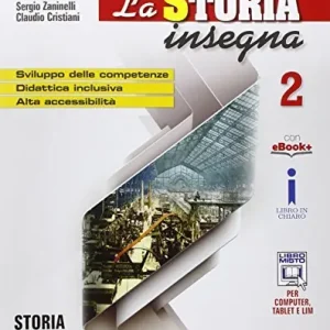 Quantità Limitata La storia insegna. Per la Scuola media vol. 2