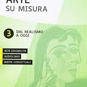 Arte e immagine su misura. Per la Scuola media. Con ebook. Con espansione online vol. 3 Must-Have