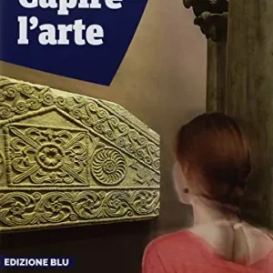 Capire l‘arte. Ediz. blu. Per le Scuole superiori. Con ebook. Con espansione online vol. 2 Professionale