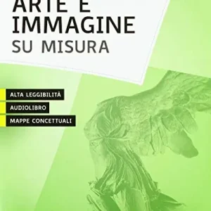 Acquista Ora Arte e immagine su misura. Per la Scuola media. Con ebook. Con espansione online