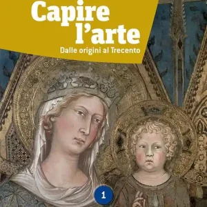 Capire l‘arte. Ediz. oro. Per le Scuole superiori. Con ebook. Con espansione online vol. 1 Prezzo Conveniente