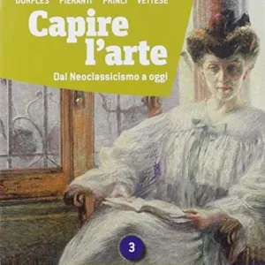 Offerta Limitata Capire l‘arte. Ediz. oro. Per le Scuole superiori. Con e-book. Con espansione online vol. 3