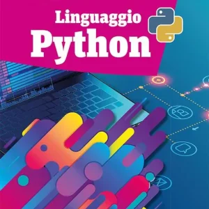 Linguaggio Python. Per le Scuole superiori. Con e-book. Con espansione online Spedizione Espresso