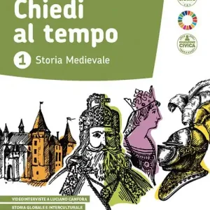 Chiedi al tempo. Con Educazione civica e Antichi fra noi. Per la Scuola media. Con e-book. Con espansione online vol. 1 Bestseller