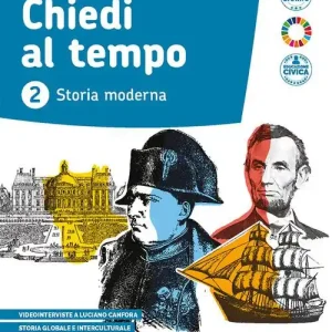 Nuovo Arrivo Chiedi al tempo. Per la Scuola media. Con e-book. Con espansione online vol. 2