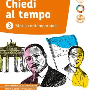 Economico Chiedi al tempo. Per la Scuola media. Con e-book. Con espansione online vol. 3