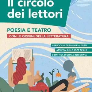 Il circolo dei lettori. Poesia e teatro. Con Origini della letteratura. Per le Scuole superiori. Con e-book. Con espansione online Soddisfatti O Rimborsati