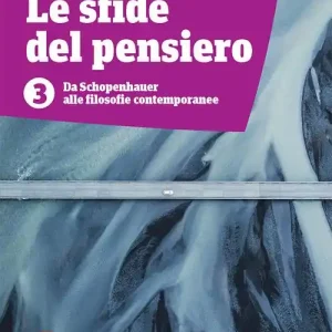 Promozione Le sfide del pensiero. Per le Scuole superiori. Con e-book. Con espansione online vol. 3