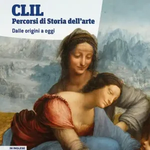 Ultima Occasione CLIL. Percorsi di storia dell‘arte. Dalle origini a oggi. Per le Scuole superiori. Con e-book. Con espansione online
