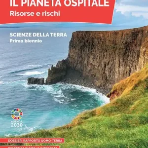 Compra Adesso Il pianeta ospitale. Risorse e rischi. Per il primo biennio delle Scuole superiori. Con e-book. Con espansione online