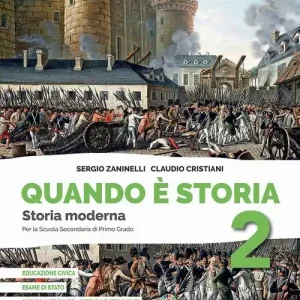 Quando è storia. Con Imparo a studiare. Per la Scuola media. Con e-book. Con espansione online vol. 2 Vendita Finale