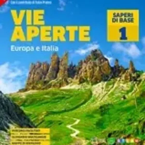 Vie aperte. Saperi di base. Per la Scuola media. Con e-book. Con espansione online vol. 1 Offerta