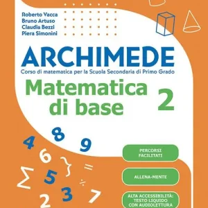 Non Perdere Archimede. Matematica di base. Per la Scuola media. Con e-book. Con espansione online vol. 2