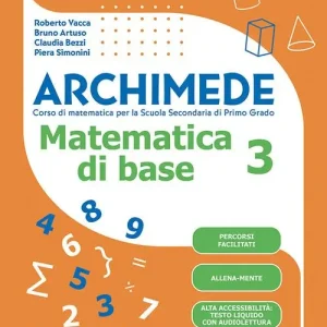 Archimede. Matematica di base. Per la Scuola media. Con e-book. Con espansione online vol. 3 Solo Oggi