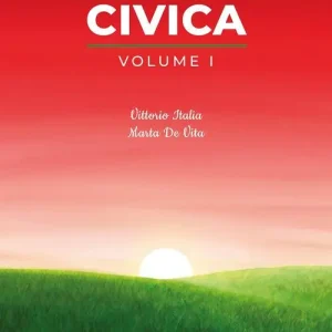 Educazione civica. Per il biennio delle Scuole superiori vol. 1 Nuova Collezione