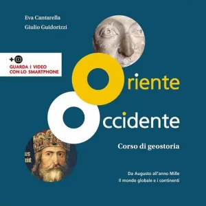 Oriente Occidente. Corso di geostoria. Territori e Stati di ieri e di oggi. Per il biennio dei Licei. Con ebook. Con espansione online vol. 2 Scelto Dai Clienti