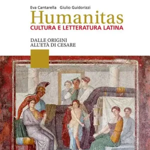 Saldi Humanitas. Cultura e letteratura latina. Per il triennio dei Licei. Con ebook. Con espansione online vol. 1