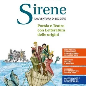 Sirene. Poesia, teatro, la letteratura delle origini. Per le Scuole superiori. Con e-book. Con espansione online Affare