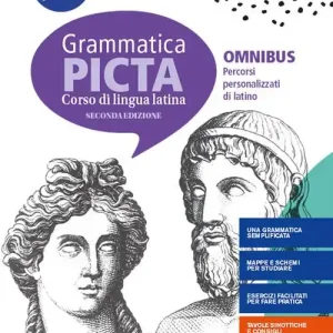 Grammatica picta. Omnibus. Per i Licei e gli Ist. magistrali. Con e-book. Con espansione online. Con Contenuto digitale per accesso online Di Tendenza