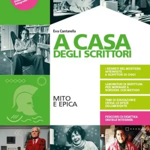 Offerta Lampo A casa degli scrittori. Mito e epica. Per le Scuole superiori. Con e-book. Con espansione online