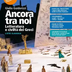 Prezzo Di Fabbrica Ancora tra noi. Letteratura e civiltà dei Greci. Per le Scuole superiori. Con e-book. Con espansione online vol. 2