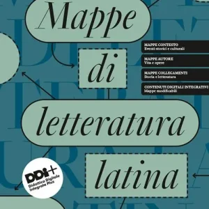 Mappe di letteratura latina. Vol. unico. Per le Scuole superiori. Con e-book. Con espansione online Soddisfatti O Rimborsati